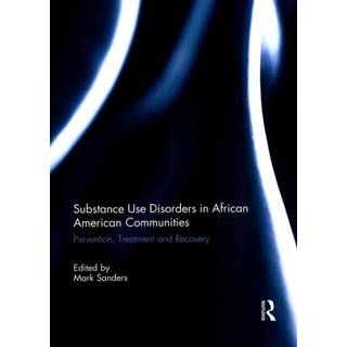 Substance Use Disorders in African American Communities