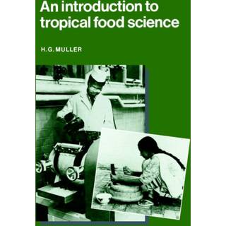 An Introduction to Tropical Food Science
