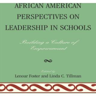 African American Perspectives on Leadership in Schools