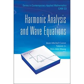Harmonic Analysis And Wave Equations