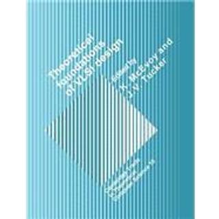 Theoretical Foundations of VLSI Design