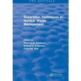 Separation Techniques in Nuclear Waste Management (1995)