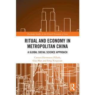 Ritual and Economy in Metropolitan China