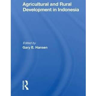 Agricultural And Rural Development In Indonesia