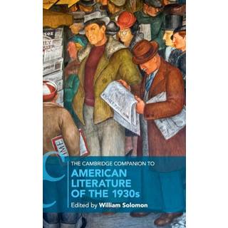 The Cambridge Companion to American Literature of the 1930s