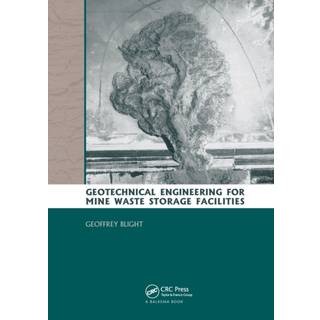 Geotechnical Engineering for Mine Waste Storage Facilities