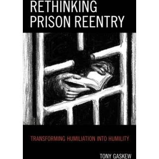 Rethinking Prison Reentry