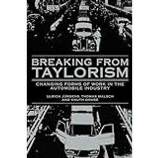 Breaking from Taylorism
