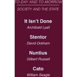 Today and Tomorrow Volume 15 Society & the State