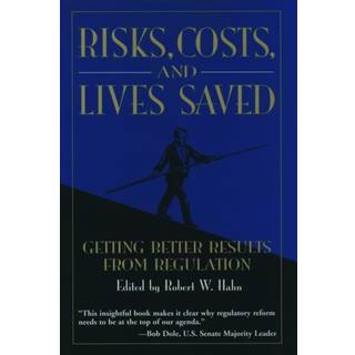Risks, Costs, and Lives Saved