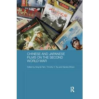 Chinese and Japanese Films on the Second World War