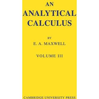 An Analytical Calculus: Volume 3