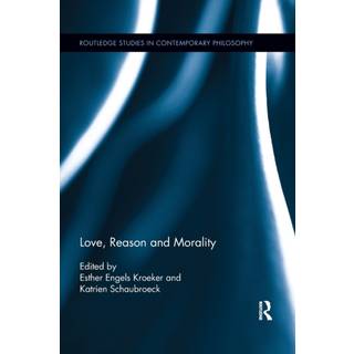 Love, Reason and Morality