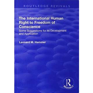 The International Human Right to Freedom of Conscience