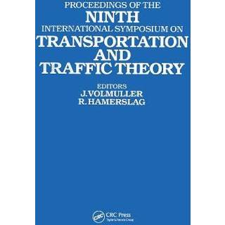 Proceedings of the Ninth International Symposium on Transportation and Traffic Theory