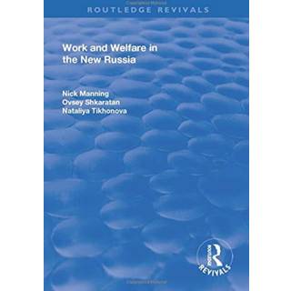 Work and Welfare in the New Russia