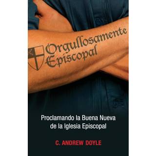 Orgullosamente Episcopal (Edicin espaol)