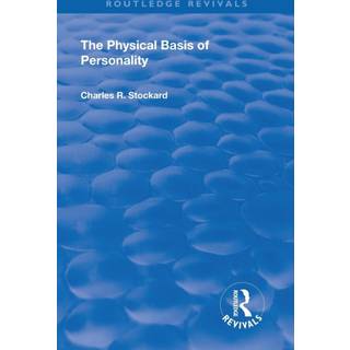 Revival: The Physical Basis of Personality (1931)