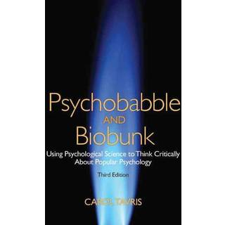 Psychobabble and Biobunk