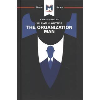 An Analysis of William H. Whyte's The Organization Man