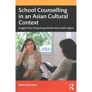 School Counselling in an Asian Cultural Context
