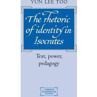 The Rhetoric of Identity in Isocrates