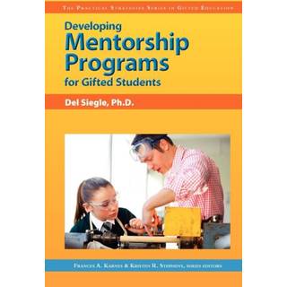 Developing Mentorship Programs for Gifted Students