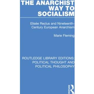 The Anarchist Way to Socialism