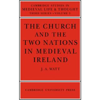 The Church and the Two Nations in Medieval Ireland