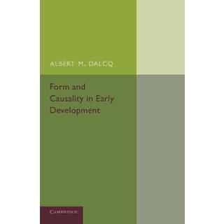 Form and Causality in Early Development