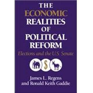 The Economic Realities of Political Reform