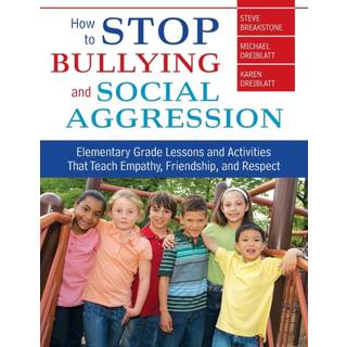 How to Stop Bullying and Social Aggression