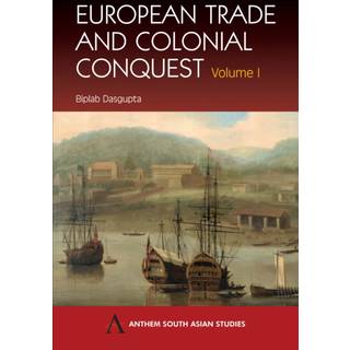 European Trade and Colonial Conquest