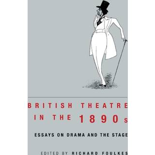 British Theatre in the 1890s