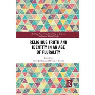 Religious Truth and Identity in an Age of Plurality