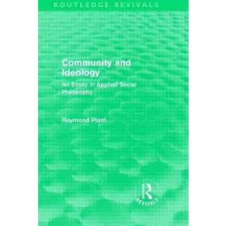 Community and Ideology (Routledge Revivals)