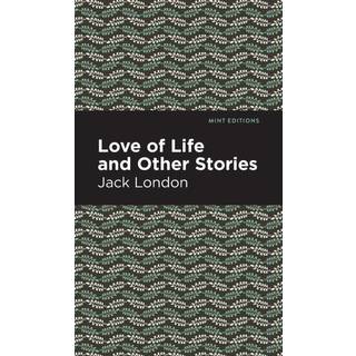 Love of Life and Other Stories