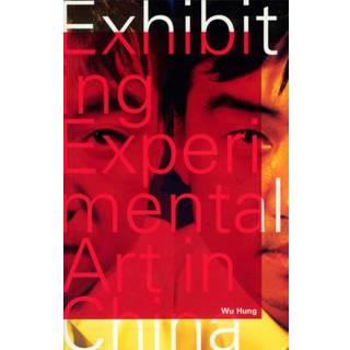 Exhibiting Experimental Art in China