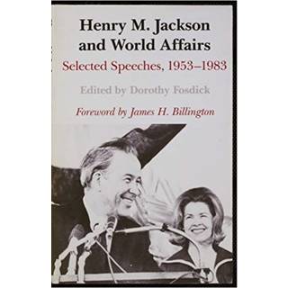 Henry M. Jackson and World Affairs
