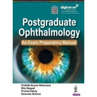 Postgraduate Ophthalmology: An Exam Preparatory Manual