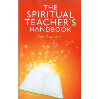 Spiritual Teacher`s Handbook, The