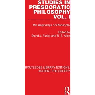 Studies in Presocratic Philosophy Volume 1