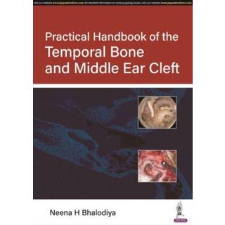 Practical Handbook of the Temporal Bone and Middle Ear Cleft