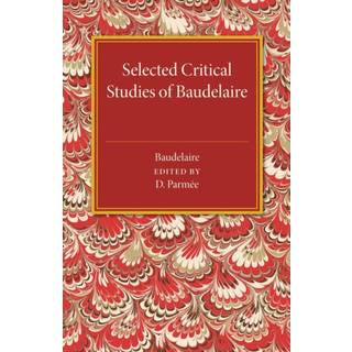 Selected Critical Studies of Baudelaire