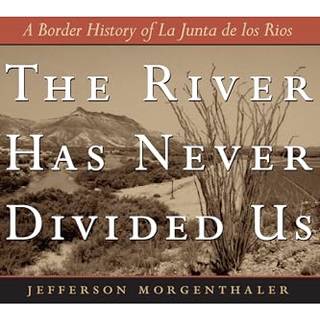 The River Has Never Divided Us