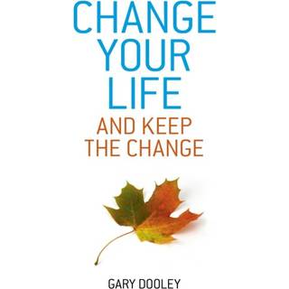 Change Your Life, and Keep the Change