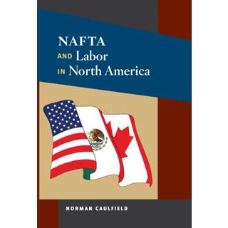 NAFTA and Labor in North America