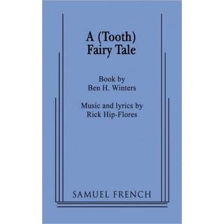 A (Tooth) Fairy Tale