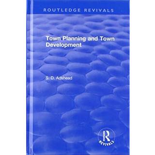 Revival: Town Planning and Town Development (1923)
