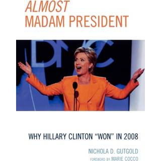 Almost Madam President